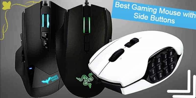 ✅Best Gaming Mouse With Side Buttons – 2021 [Latest]